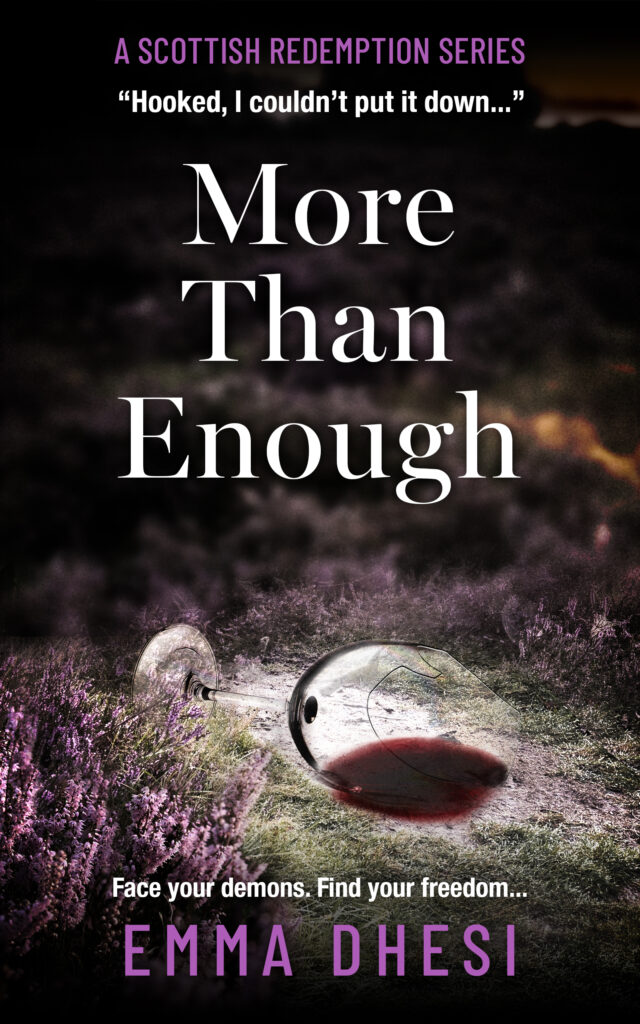 Book cover of More Than Enough by Emma Dhesi, a women’s fiction family drama set in Scotland